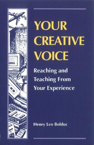 YOUR CREATIVE VOICE: Reaching & Teaching From Your Experience