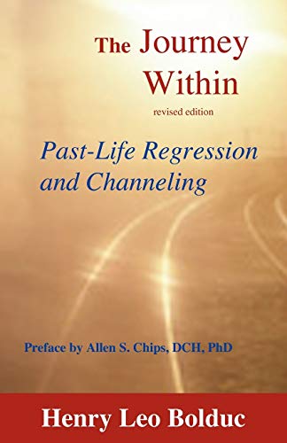 9781929661114: The Journey Within: Past-Life Regression and Channeling