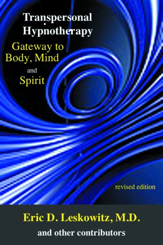Beispielbild fr Transpersonal Hypnotherapy: Gateway to Body, Mind, and Spirit zum Verkauf von A Squared Books (Don Dewhirst)