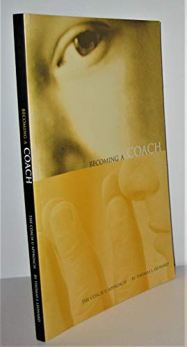 Beispielbild fr Becoming A Coach: The Coach U Approach zum Verkauf von Gulf Coast Books