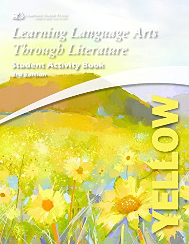 Beispielbild fr Learning Language Arts Through Literature, The Yellow Book, Student Activity Book, 3rd Edition zum Verkauf von HPB-Red