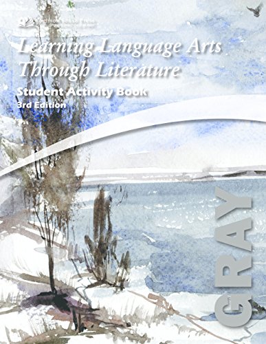 Beispielbild fr Learning Language Arts Through Literature: The Gray Book, Student Activity Book, 3rd Edition zum Verkauf von ThriftBooks-Atlanta