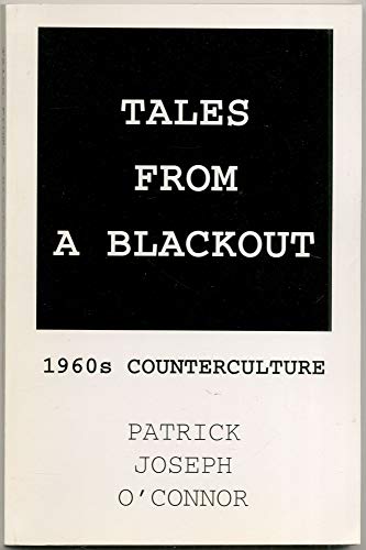 9781929731008: Tales From A Blackout : 1960s Counterculture