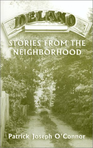 Stock image for Delano: Stories from the Neighborhood for sale by SecondSale