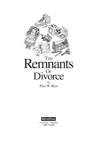 9781929733125: The Remnants of Divorce: How to Suvive