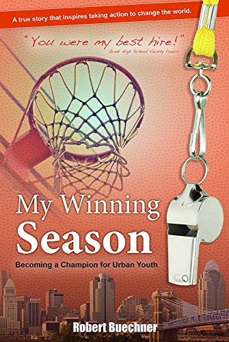 Imagen de archivo de My Winning Season: Becoming a Champion for Urban Youth a la venta por HPB-Red