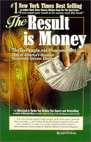 Beispielbild fr The Result Is Money: The Taxpeople.Net Phenonmenon zum Verkauf von SecondSale