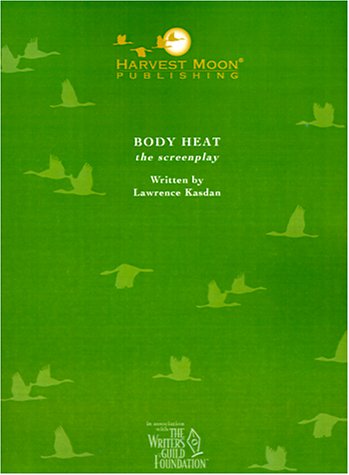 Imagen de archivo de Body Heat Screenplay Movie Script a la venta por GOMEDIA