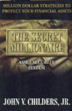 Beispielbild fr The Secret Millionaire Asset Security System zum Verkauf von Better World Books: West