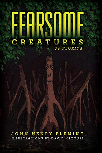 Beispielbild fr Fearsome Creatures of Florida zum Verkauf von ThriftBooks-Atlanta