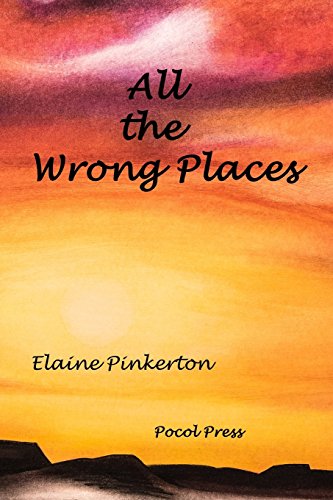 9781929763726: All the Wrong Places