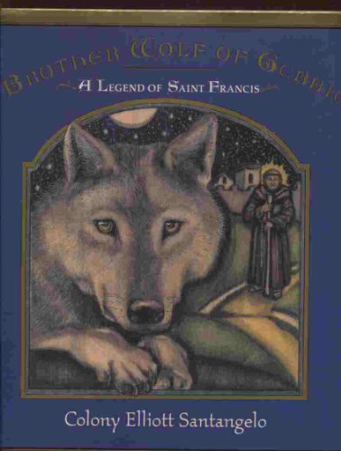 Beispielbild fr Brother Wolf of Gubbio : A Saint Francis Legend zum Verkauf von Better World Books