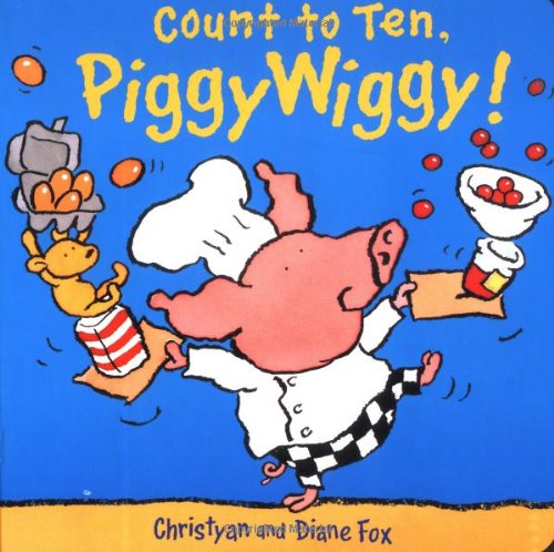 Beispielbild fr Count to Ten, Piggywiggy! zum Verkauf von ThriftBooks-Atlanta