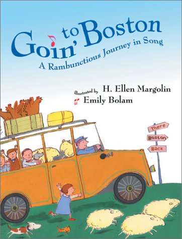 Beispielbild fr Goin' to Boston : An Exuberant Journey in Song zum Verkauf von Better World Books