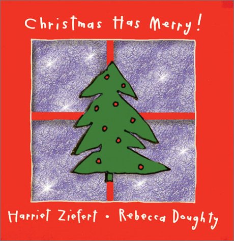 Christmas Has Merry! (9781929766666) by Ziefert, Harriet