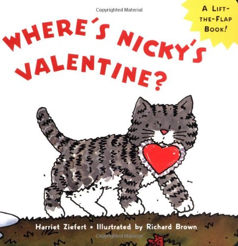 Stock image for Where's Nicky's Valentine?: A Lift-the-Flap Board Book for sale by SecondSale