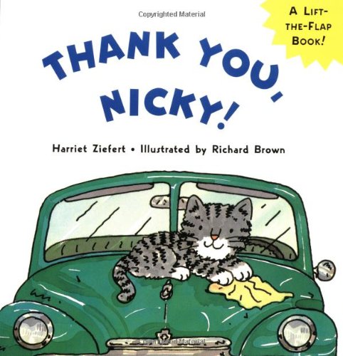 Imagen de archivo de Thank You, Nicky!: A Lift-the-Flap Book a la venta por HPB-Emerald