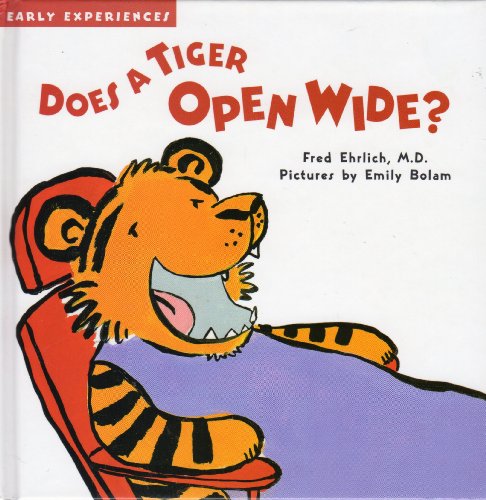 9781929766789: Does a Tiger Open Wide? (Early Experiences)