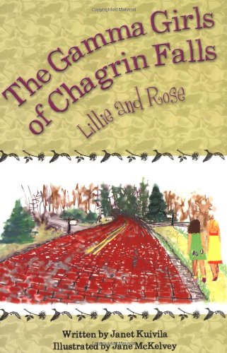 The Gamma Girls of Chagrin Falls - Lillie and Rose
