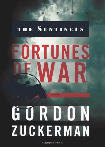 Beispielbild fr The Sentinels: Fortunes of War zum Verkauf von Bookmarc's