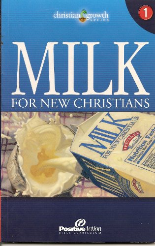 Beispielbild fr Milk for New Christians (Christian Growth Series, 1) zum Verkauf von -OnTimeBooks-