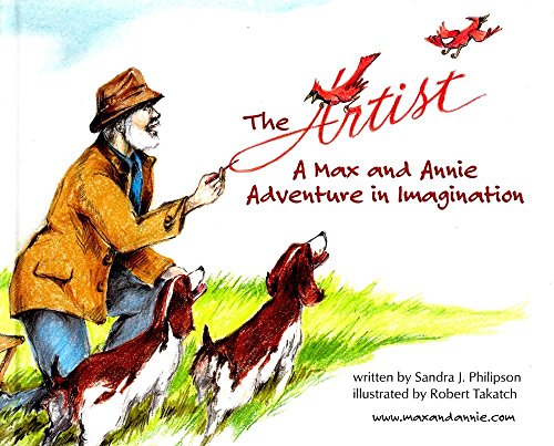 The Artist: A Max and Annie Adventure in Imagination