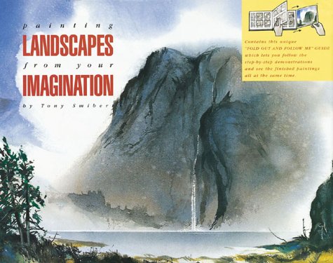 Stock image for Painting Landscapes from Your Imagination (A Fold Out and Follow Me Project Book) for sale by Read&Dream