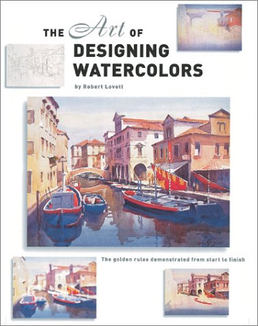 Beispielbild fr The Art of Designing Watercolors zum Verkauf von Greener Books