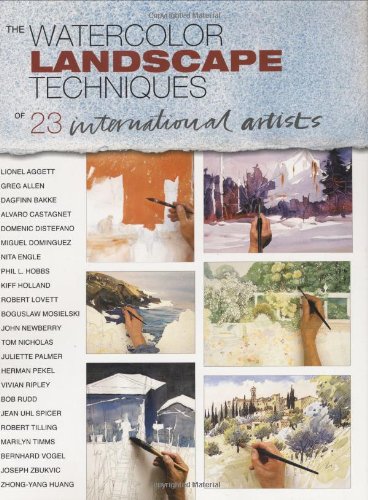 Stock image for The Watercolor Landscape Techniques of 23 International Artists for sale by SecondSale