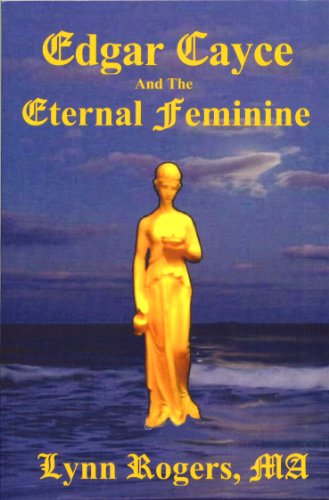 Stock image for Edgar Cayce And The Eternal Feminine for sale by GF Books, Inc.