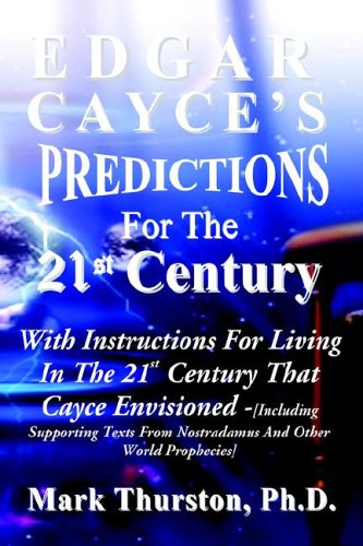 Stock image for Edgar Cayce's Predictions For The 21st Century for sale by The Book Spot