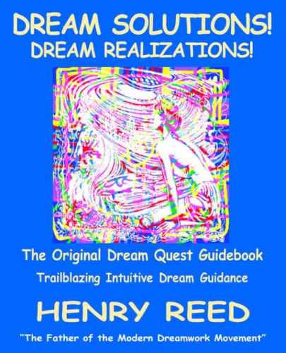 Stock image for Dream Solutions! Dream Realizations: The Original Dream Quest Guidebook for sale by Bulk Book Warehouse