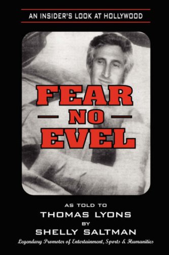 Imagen de archivo de Fear No Evel: An Insiders Look at Hollywood a la venta por ThriftBooks-Dallas