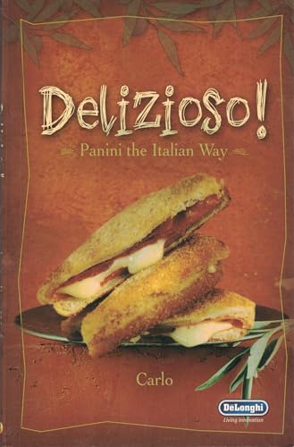 Stock image for Delizioso! Panini the Italian Way for sale by Better World Books