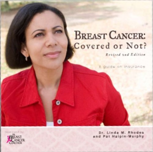 Stock image for Breast Cancer : Covered or Not?, a Guide on Insurance for sale by Better World Books