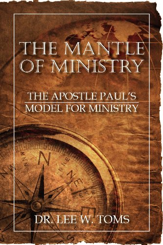 Beispielbild fr The Mantle of Ministry: The Apostle Paul's Model for Ministry zum Verkauf von ThriftBooks-Atlanta
