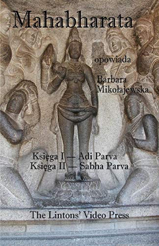 Stock image for Mahabharata, Ksiega I & II, Adi Parva & Sabha Parva (Polish Edition) for sale by Lucky's Textbooks