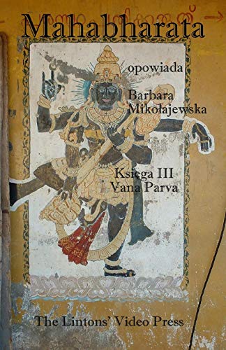 Stock image for Mahabharata, Ksiega III, Vana Parva (Polish Edition) for sale by Lucky's Textbooks