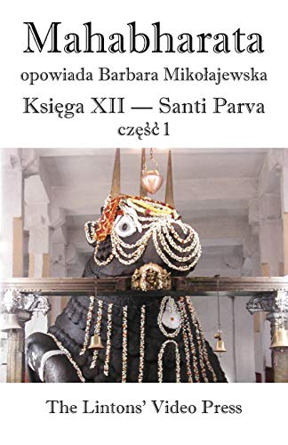 Stock image for Mahabharata, Ksiega XII, Santi Parva, Czesc 1 (Polish Edition) for sale by Lucky's Textbooks