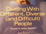 Stock image for Dealing with different, Diverse (and Difficult) People for sale by Star Canyon Books