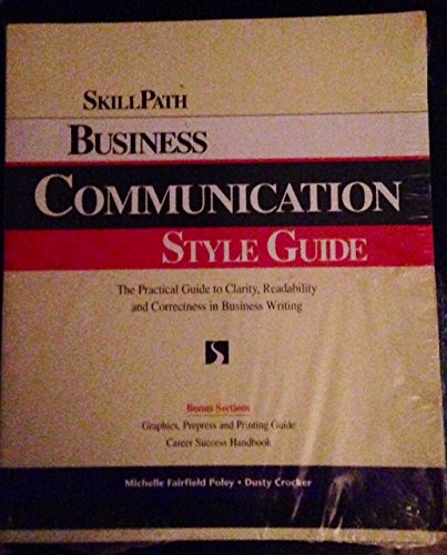 Beispielbild fr Business Communication Style Guide: The Practical Guide to Clarity, Readability and Correctness in Business Writing zum Verkauf von SecondSale