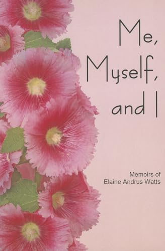 Imagen de archivo de Me, Myself, and I a la venta por suffolkbooks