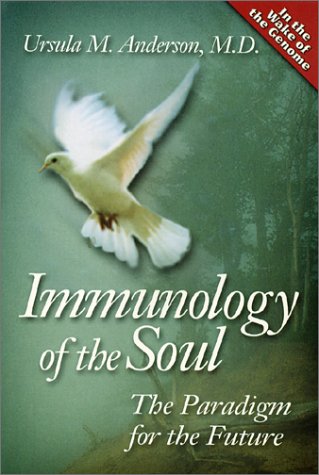 Beispielbild fr Immunology of the Soul: The Paradigm for the Future zum Verkauf von Alplaus Books