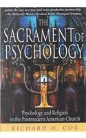 9781929902156: Sacrament of Psychology: Psychology and Religion in the Postmodern American