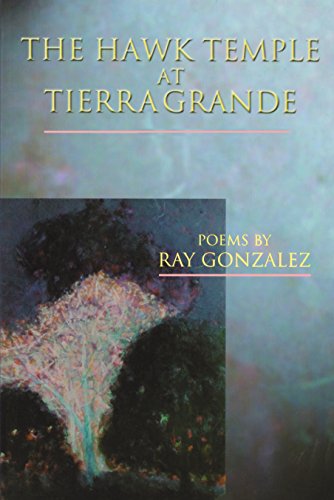 9781929918201: The Hawk Temple at Tierra Grande: Poems: 72 (American Poets Continuum)