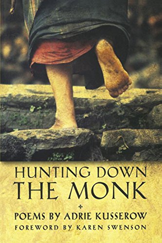 Stock image for Hunting Down the Monk (poems) for sale by North Country Books