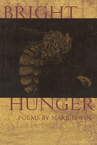 Stock image for Bright Hunger (American Poets Continuum) for sale by Powell's Bookstores Chicago, ABAA