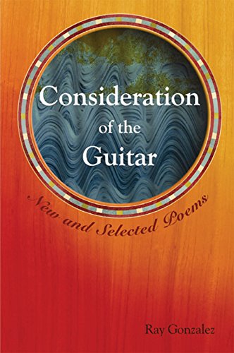 Imagen de archivo de Consideration of the Guitar: New and Selected Poems (American Poets Continuum) a la venta por SecondSale