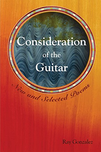 Stock image for Consideration of the Guitar: New and Selected Poems (American Poets Continuum) for sale by SecondSale