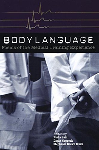 Stock image for Body Language: Poems of the Medical Training Experience (BOA Anthology Series) for sale by More Than Words